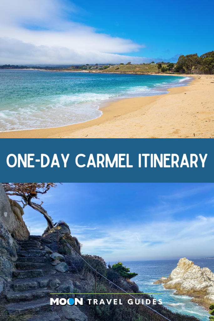 Two photos of beaches with text One-Day Carmel Itinerary